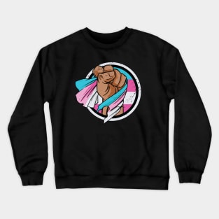 Fight for Trans Rights // Protest Fist with Transgender Flag Crewneck Sweatshirt